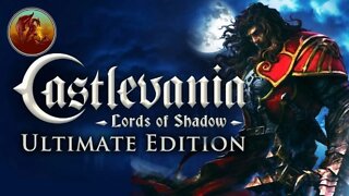 Castlevania: Lords of Shadow – Ultimate Edition | It's Almost All Over | Part 23