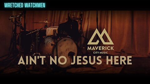 Maverick City Music: Ain't No Jesus Here