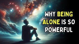WATCH Those Who Walk Alone The power Of Being Alone