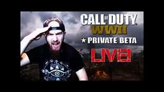 [🔴Live] Call of Duty: WW2 Private Beta (Gameplay)! - Squad Up! CoD Is BACK!