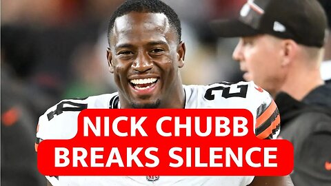 Nick Chubb Breaks Silence After Not Being Named Browns Captain
