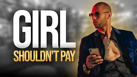 Andrew Tate On Why You Should NEVER Let A Girl Pay