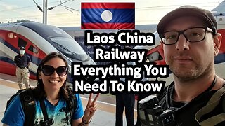 Laos China High-Speed Railway 🚆 Riding The New LCR Train 🇱🇦 🇨🇳