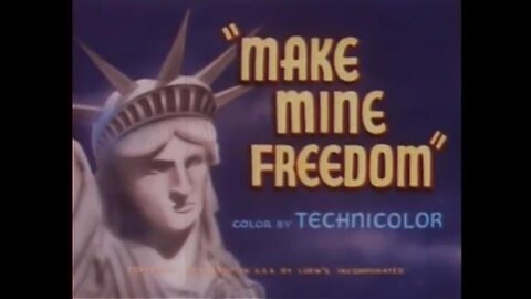 Make Mine Freedom (1948) (2 minute clip)