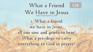 "What a Friend We Have in Jesus" & "As We Go"