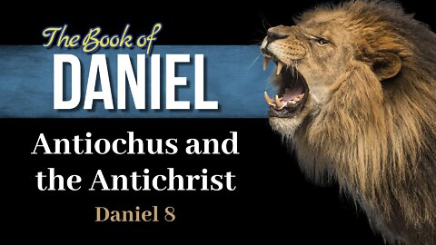 15 Dan 8 Antiochus and Antichrist