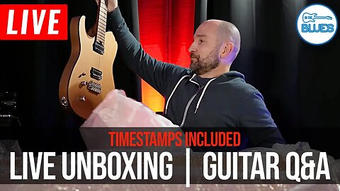 Guitar Unboxing | Tone Master or Blues Cube? | Great Cheap Effects | Live Q&A