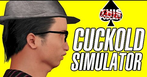 Cancel This Podcast Presents CUCKOLD SIMULATOR (Part 2 of 2)!