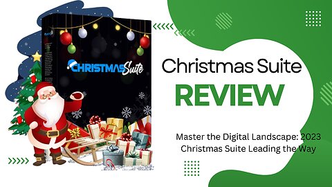 Master the Digital Landscape: 2023 Christmas Suite "Demo Video"Leading the Way