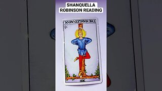 🕊 SHANQUELLA ROBINSON TAROT READING