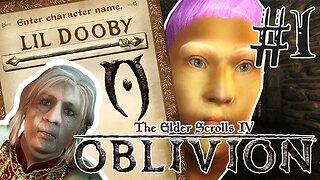 The last Oblivion playthrough you'll ever need | Let's Play the Elder Scrolls IV: Oblivion | Ep.1