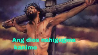 Ang dios nahigugma kanimo