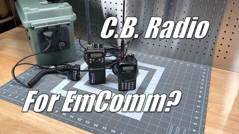 Why you should consider adding CB Radio to Your EmComm Kit
