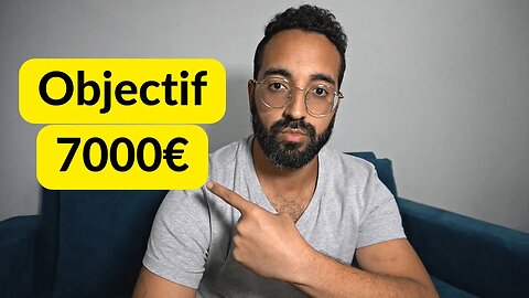 Objectif 7 000€ / mois : On Démarre de 0. Qui me suit ?