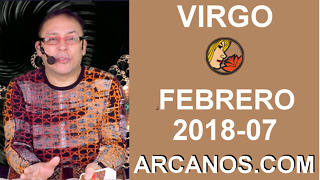 VIRGO FEBRERO 2018-07-11 al 17 Feb 2018-Amor Solteros Parejas Dinero Trabajo-ARCANOS.COM