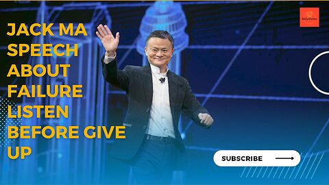 Jack Ma speech about failure Listen before give up|JackMa startup alibaba's story|MotivationalVideo