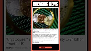 Latest Reports | Cryptoqueen's $4 Billion Fraud Revealed: Associate Pleads Guilty in US Court