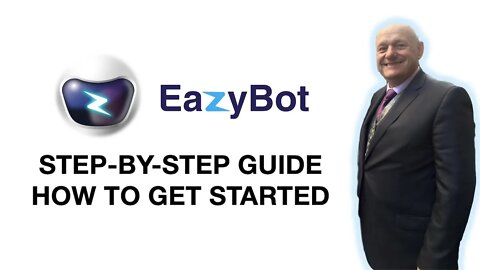 EazyBot How to get started | Step by Step Guide