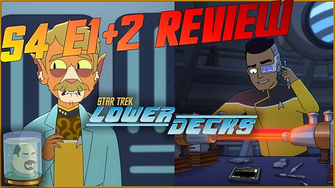 Star Trek Lower Decks Twovix / I Have No Bones Yet I Must Flee QUICK REVIEW