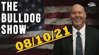 August 10th, 2021 | The Bulldog Show