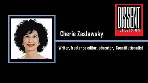 Cherie Zaslawsky writer, freelance editor, educator and Constitutionalist