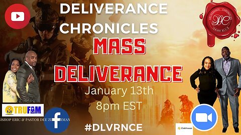 Deliverance Chronicles Monthly Mass Deliverance