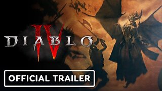 Diablo 4 - Official Cinematic Game Trailer