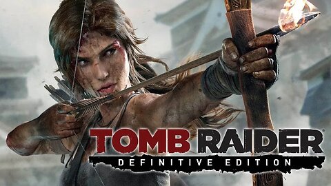 Tomb Raider Definitive Edition jogando pela primeira vez