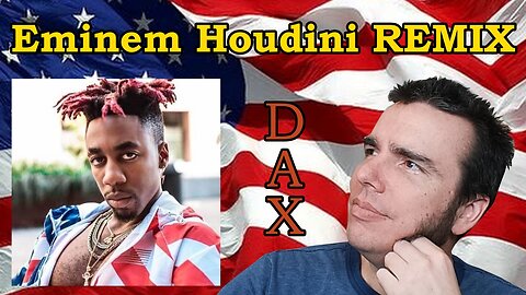 Dax - Eminem Houdini Remix Reaction #dax #eminem #houdini #election