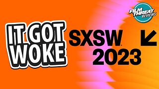 SXSW FILM FESTIVAL HIGHLIGHTS | Film Threat Reviews