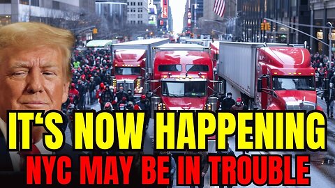 9 MIN AGO: TRUCKERS NATIONWIDE MOBILIZE WITH TRUMP! NYC JUST DISMISSED $355M PENALTY DELAY REQUEST