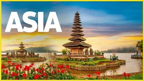 ASIA | BEAUTIFUL PLACE | ASIA TOP 1O | ASIA TRAVEL GUIDE