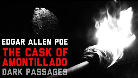 Edgar Allen Poe: 'The Cask of Amontillado' narrated by A Man of Manetheren