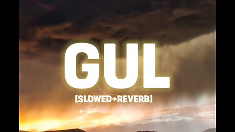 GUL ~ ANUV JAIN . slowed + reverb