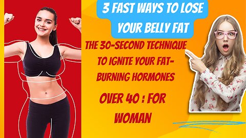 30-Second Technique to Fat-Burning Hormones for Flat Belly in Just 21 Days