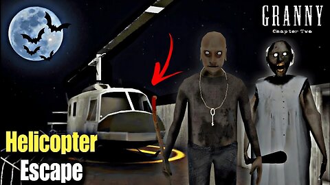 Granny Helicopter Escape HD Live GamePlay😱😱😱