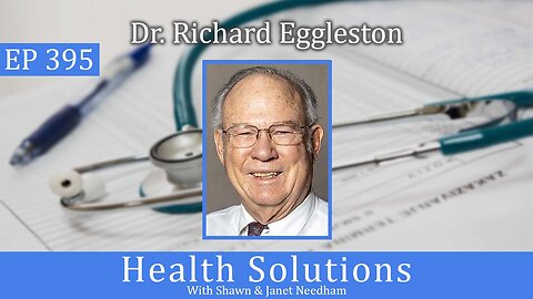 EP 395: Dr. Richard Eggleston Discussing His Experience with the Washington State Medical Board