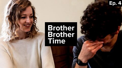 Kissing Cousins | Brother Brother Time