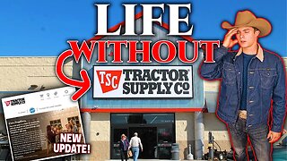 Life WITHOUT Tractor Supply? • ✨NEW✨Update! • Should We Shop At Amazon?