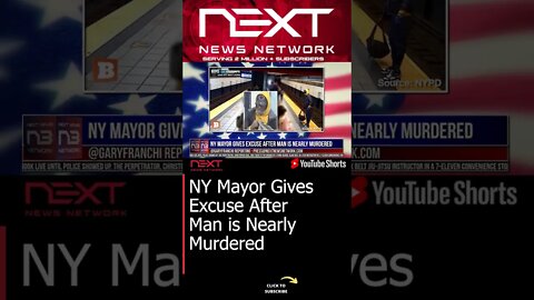 NY Mayor Gives Excuse After Man is Nearly Murdered #shorts