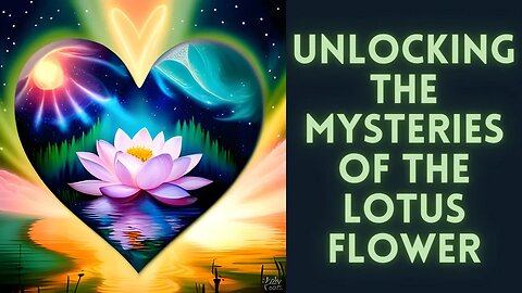 Unlocking the Mysteries of the Lotus Flower