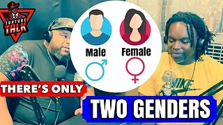 There’s only two genders…