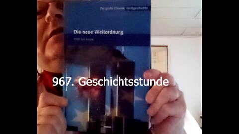 967. Stunde zur Weltgeschichte - 09.09.1997 bis 31.12.1997