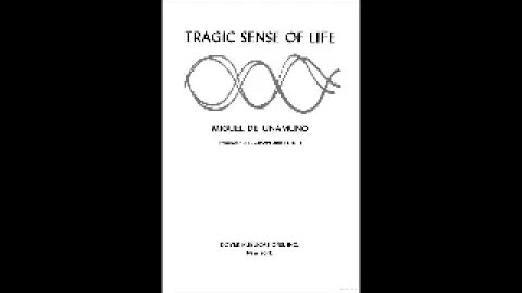 Tragic Sense of Life By Miguel de Unamuno 1 of 2