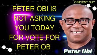 The man Peter Obi---is a movement