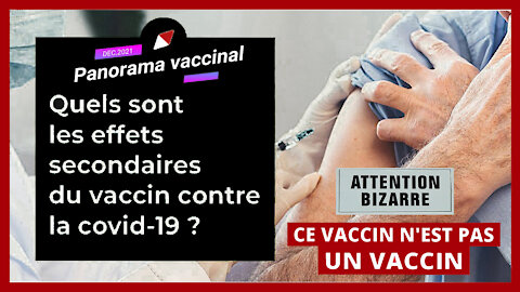 Ce "Vaccin expérimental" n'est pas un vaccin.C'est un poison ! En voici les preuves... (Hd 720)