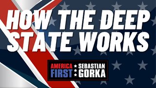 How the Deep State works. Sebastian Gorka on AMERICA First