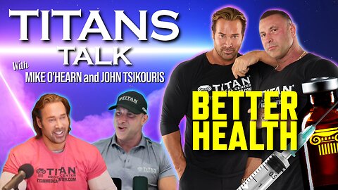 Titans Talk w/ Mike O'Hearn & John Tsikouris | Peptides | Better Health | The Olympia & Much More!