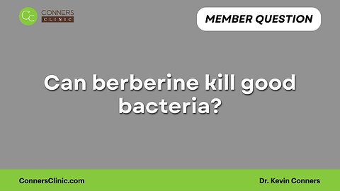 Can berberine kill good bacteria?