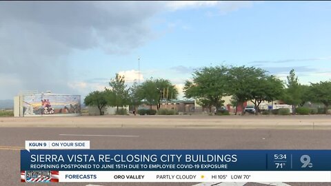 City of Sierra Vista postpones building re-opening's after employee exposed to COVID-19